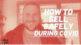 Piece Of PDX: How To Sell Safely During Covid