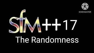 SFM++ 17 The Randomness (Official trailer)