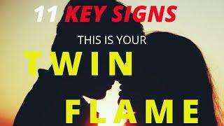 TWIN FLAME SIGNS:11 SIGNS YOU HAVE MET YOUR TWIN FLAME YOU JUST KNOW!!!