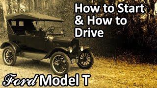 Ford Model T - How to Start & How to Drive