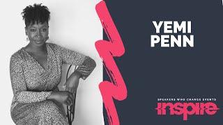 YEMI PENN | Inspire Speakers