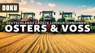 Deutschlands größte Lohnunternehmer 1 - Osters & Voss (MASCHINENPARK, FENDT,CLAAS,JAGUAR,TRAKTOR)