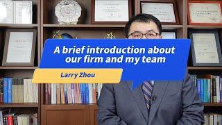 A brief introduction about our firm and my team | Chinese Lawyer | Your Lawyers In China