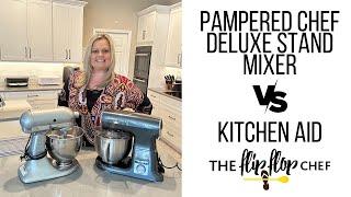 Deluxe Stand Mixer vs Kitchen Aid Artisan with The Flip Flop Chef