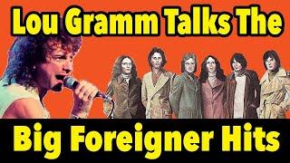 Lou Gramm On What Those Foreigner Hits Were Really About