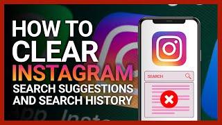 [2023] How To Clear Instagram Search Suggestions And Search History On iPhone And Android