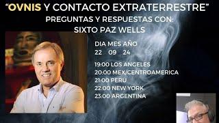 Ovnis y extraterrestres con Sixto Paz Wells