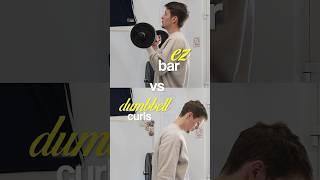 EZ BAR vs DUMBBELL CURLS Which Is Better?