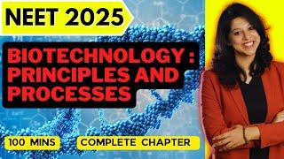 Biotechnology : Principles & Processes Class 12 Biology| NCERT Chapter 11 | VANI MAAM