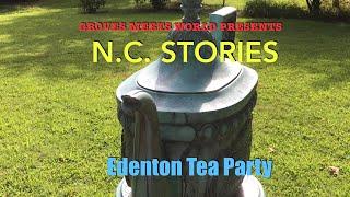 N.C. Stories-Edenton Tea Party