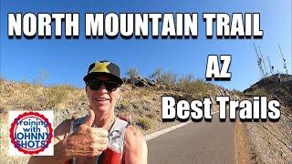 Best Trails for Running/Hiking/Mountain Biking in Phoenix, AZ (North Mountain)