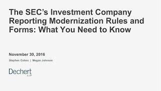 The SEC's Investment Company Reporting Modernization Rules and Forms: What You Need to Know