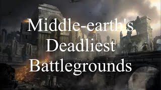 Middle-earth's Deadliest Battlegrounds