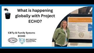 What is happening globally with Project ECHO? - CBTp & FS ECHO