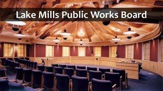 Lake Mills Public Works Board Meeting   November 12th, 2024