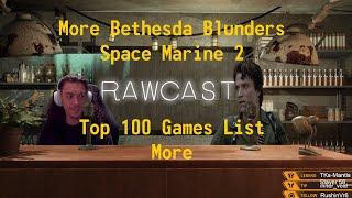 RawCast | Gaming News and Bethesda Blues | October 19th