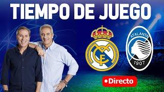 REAL MADRID VS ATALANTA EN VIVO | Tiempo de Juego COPE | Radio Cadena COPE