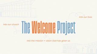 Christ Community Church | The Welcome Project - Week 2 | Darril Holden