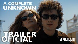 A Complete Unknown | Trailer Oficial