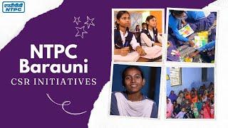 NTPC Barauni CSR Initiatives