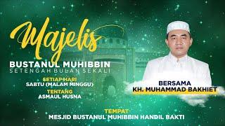 [LIVE] PENGAJIAN ASMAUL HUSNA MALAM AHAD KH. MUHAMMAD BAKHIET | HANDIL BAKTI 4 DESEMBER 2021