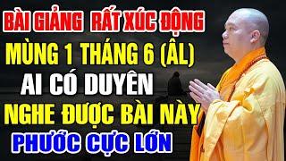 Bài Giảng rất xúc động ai có duyên nghe được bài này phước cực lớn - TT Thích Đạo Thịnh