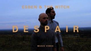 Esben and the Witch - "Despair" (Official Music Video)