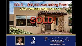 SOLD - $26,000 Over Asking Price! Call Sheri Sperry for your Sedona Real Estate Needs 928.274.7355