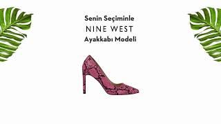 Nine West ile Ayakkabı Seçimin