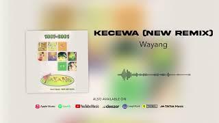 Wayang - Kecewa (new Remix) (Official Audio)