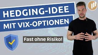 Gratis Absicherung mit dem VIX - Ratio-Spreads einfach erklärt