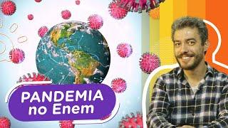 Pandemia de Covid-19 | O que pode cair no Enem?