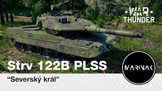 War Thunder CZ #154 │ Strv 122B PLSS │ Severský král