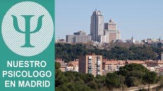 Psicólogos Madrid: Nuestro Psicólogo en Madrid