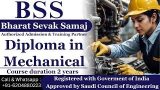 DIPLOMA IN MECHANICAL ENGG - BSS (BHARAT SEVAK SAMAJ)| ONLINE & OFFLINE SAFETY TRAINING INSTITUTE