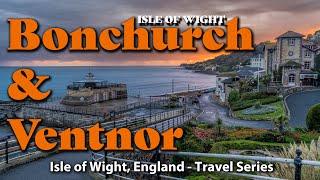 Jewels of the Isle of Wight - Bonchurch & Ventnor, Seaside Neighbours
