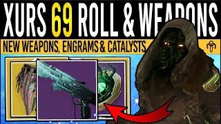 Destiny 2: XUR'S 69 ROLL & JUICY WEAPONS! Class Item Farm, Rare Armor, Exotics & Catalysts (3rd Jan)