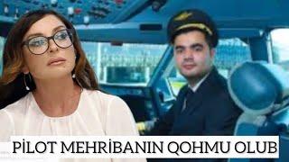 Pilot Mehriban Əliyevanın qohumu olub