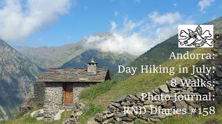 Andorra: Day Hiking in July: 8 walks: Red Nemesis Dog Diaries #158