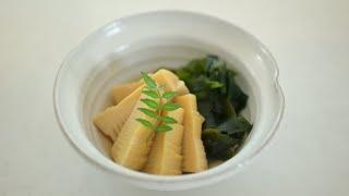 BAMBOO SHOOT AND WAKAME | 若竹煮｜The most authentic Japanese cuisine recipe from thousand years ago