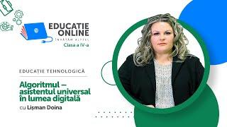 Educație tehnologică, Clasa a IV-a, Algoritmul – asistentul universal în lumea digitală