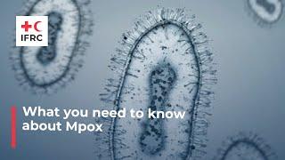 What you need to know about mpox?