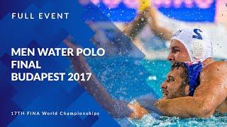 Men Water Polo Final | 17th FINA World Championships | Budapest 2017