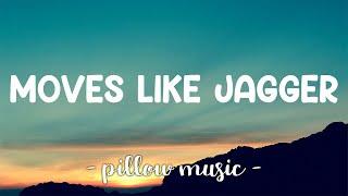 Moves Like Jagger - Maroon 5 (Feat. Christina Aguilera) (Lyrics) 