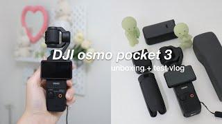 DJI osmo pocket 3 | unboxing + test vlog