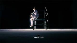 YAEL - Made of Gold (prod. LeaguerO) |Official Video|