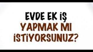 Evde Ek İş İmkanı! (Evlere İş Veren Firmalar) 2021