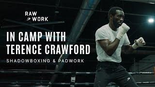 RAW WORK | Terence Crawford Shadowboxing and Padwork | BOXRAW