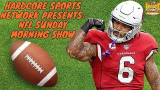 Hardcore Sports Network Presents: NFL Sunday Morning Show | S3: Ep 16