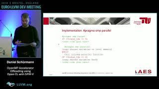 2018 EuroLLVM Developers’ Meeting: D. Schürmann “OpenMP Accelerator Offloading with OpenCL ...”